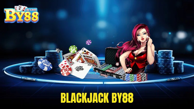 Các M?o Ch?i Blackjack By88 trong l?nh v?c Cá C??c Online